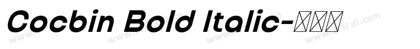 Cocbin Bold Italic字体转换 Cocbin Bold Italic字体转换